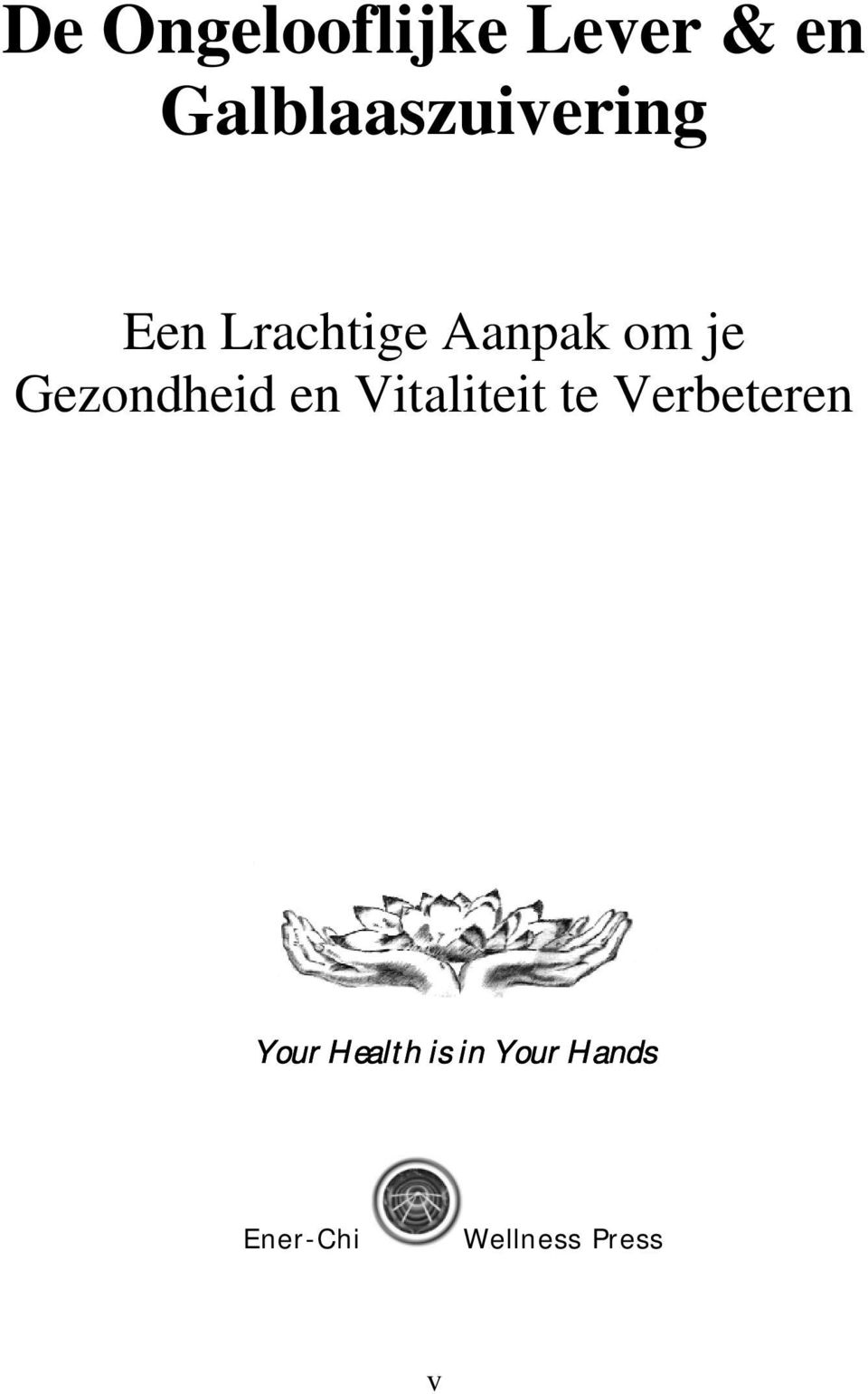 je Gezondheid en Vitaliteit te Verbeteren