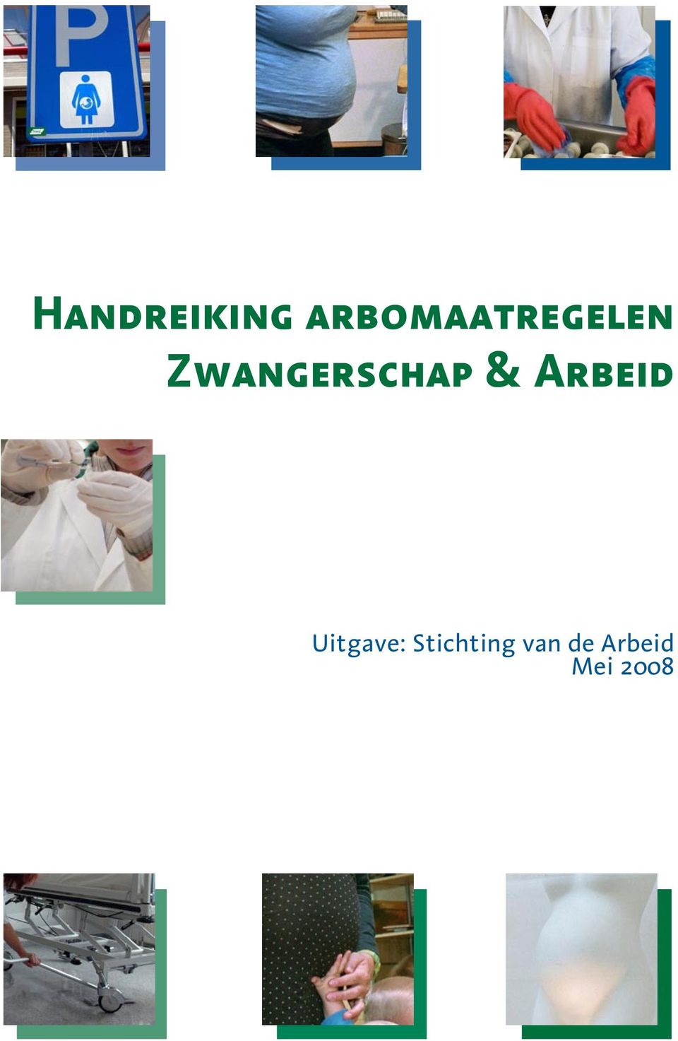 Zwangerschap & Arbeid