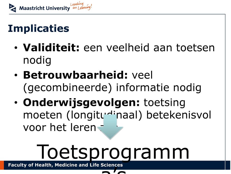 informatie nodig Onderwijsgevolgen: toetsing moeten