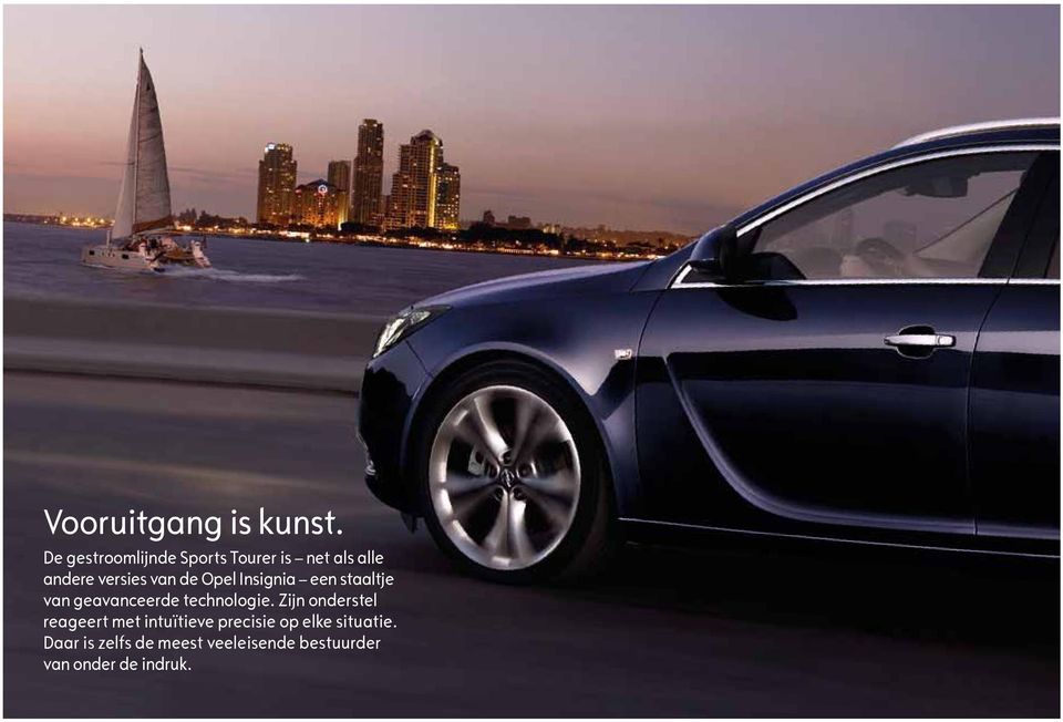 Opel Insignia een staaltje van geavanceerde technologie.