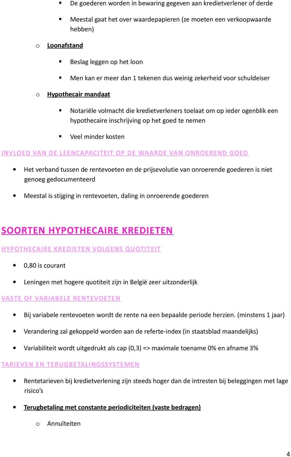 LEENCAPACITEIT OP DE WAARDE VAN ONROEREND GOED Het verband tussen de renteveten en de prijsevlutie van nrerende gederen is niet geneg gedcumenteerd Meestal is stijging in renteveten, daling in