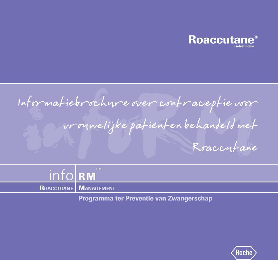 behandeld met Roaccutane info ROACCUTANE RM SM