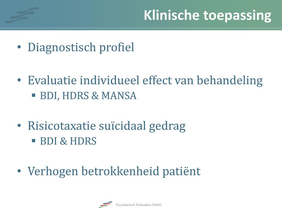 BDI, HDRS & MANSA Risicotaxatie suïcidaal