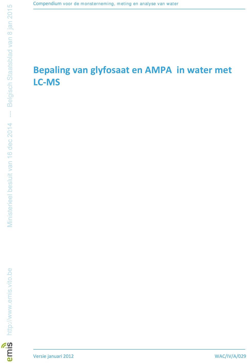 Bepaling van glyfosaat en AMPA in