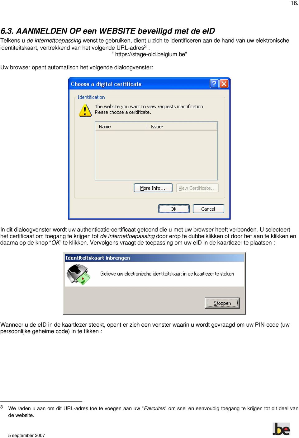 volgende URL-adres 3 : " https://stage-oid.belgium.