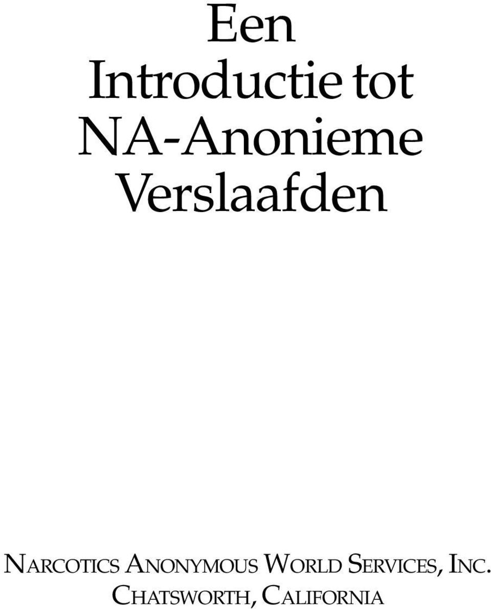 NARCOTICS ANONYMOUS WORLD