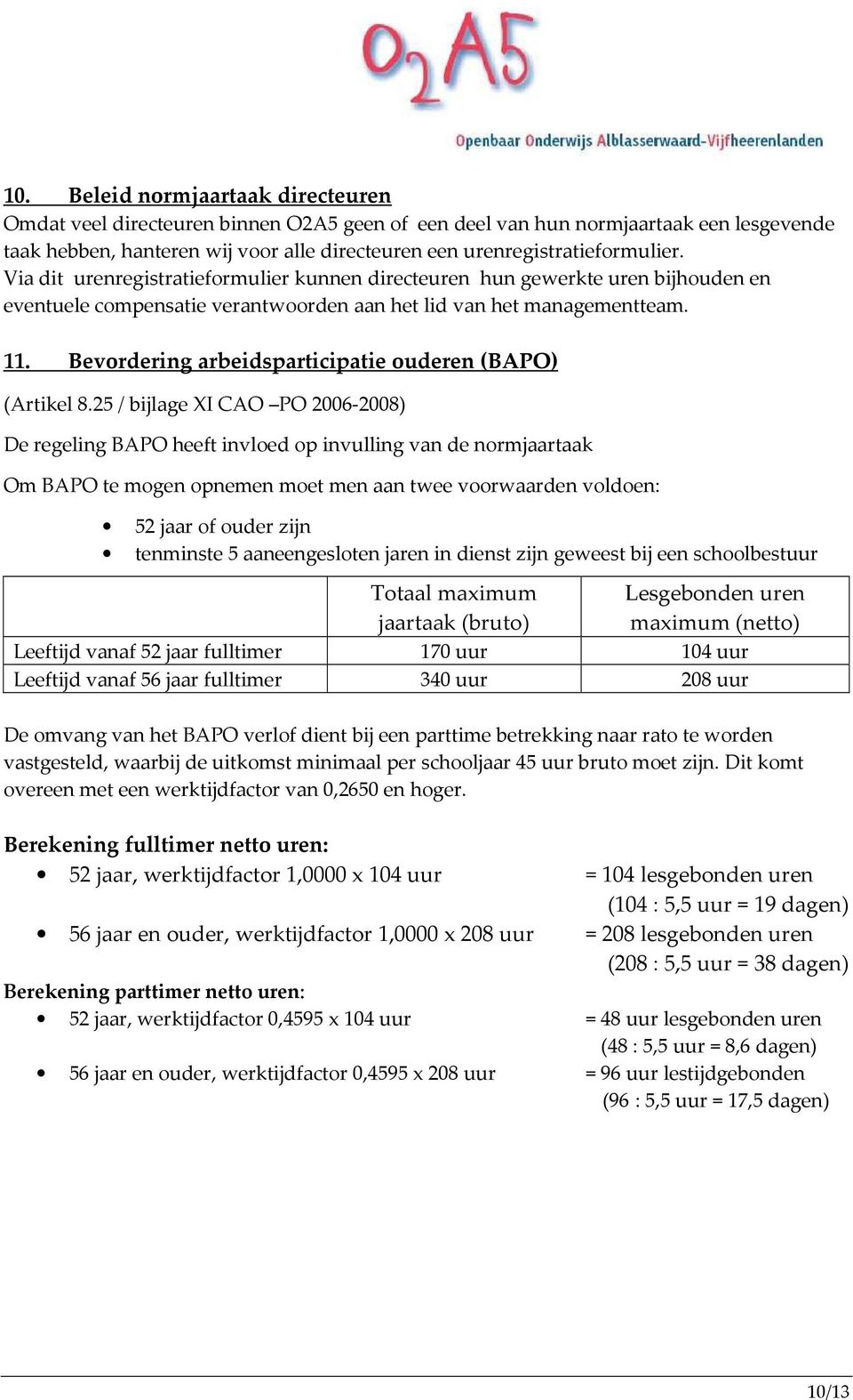 Bevordering arbeidsparticipatie ouderen (BAPO) (Artikel 8.