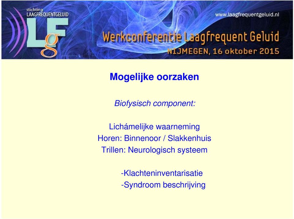 Slakkenhuis Trillen: Neurologisch systeem