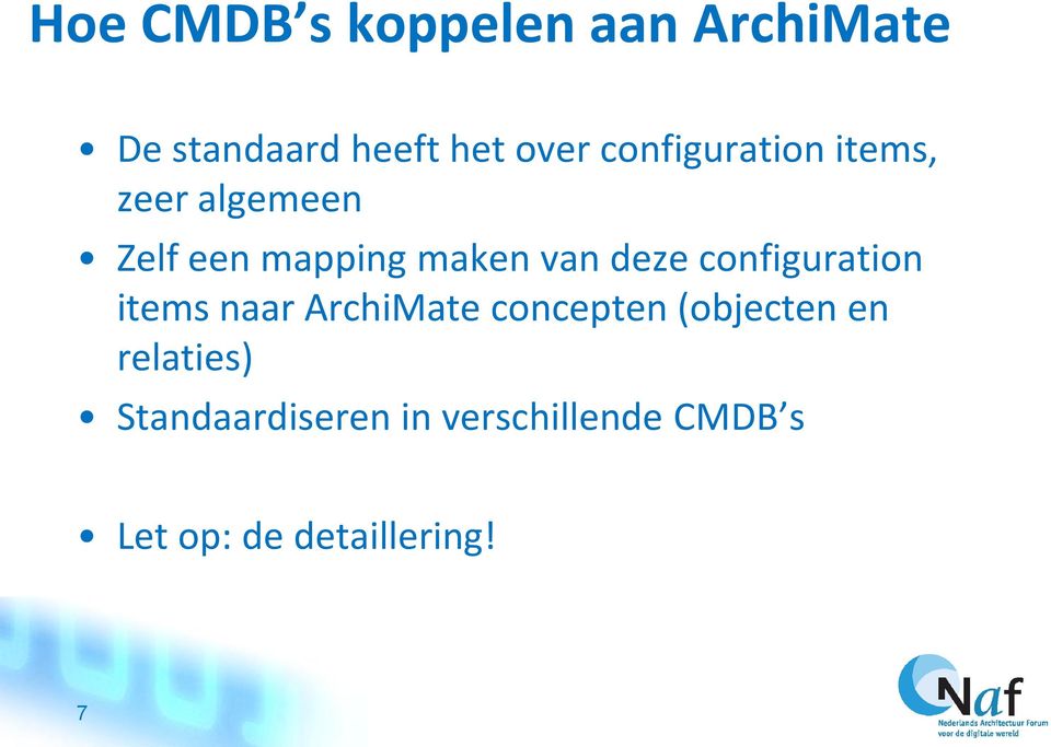 deze configuration items naar ArchiMate concepten (objecten en