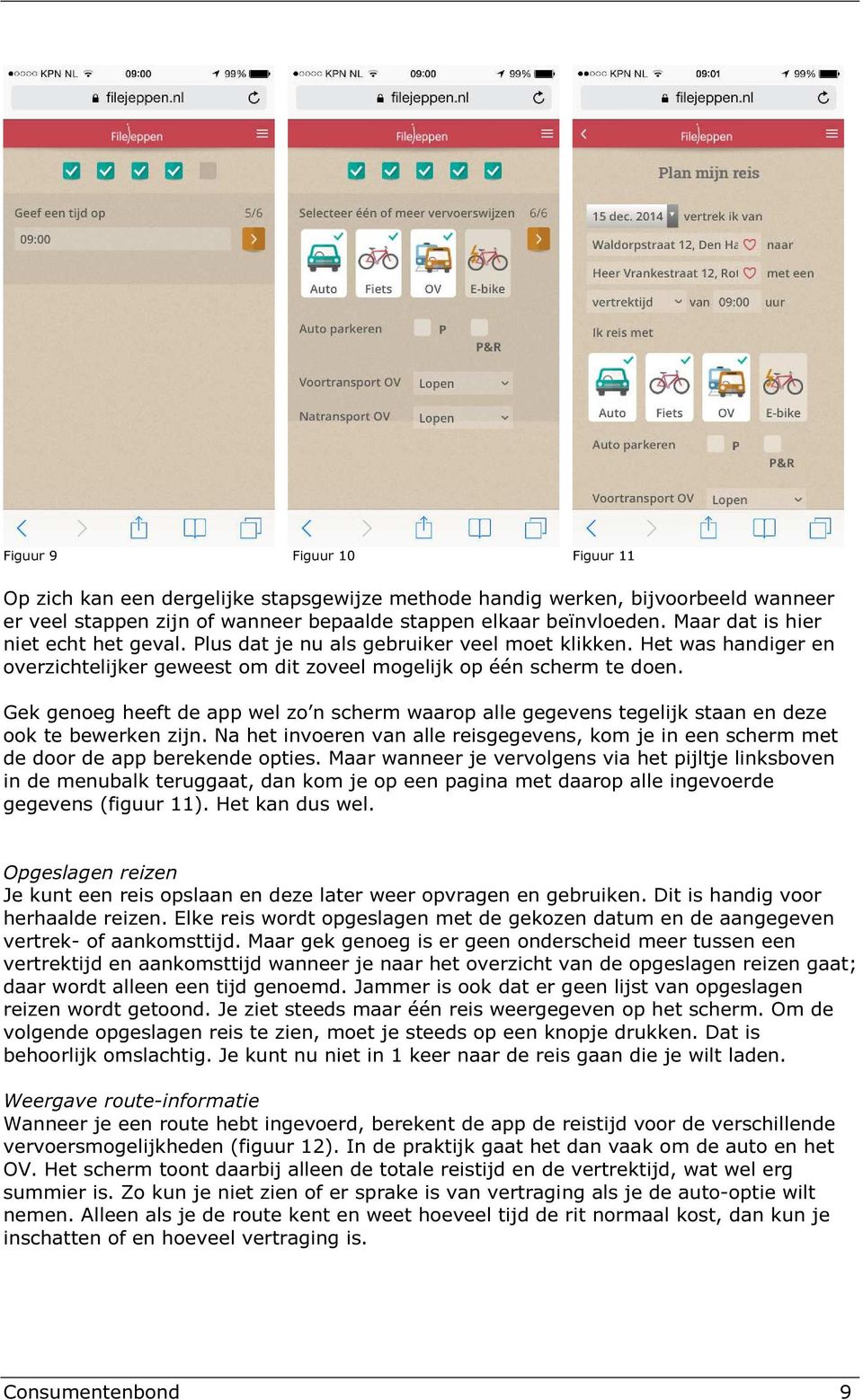 Gek genoeg heeft de app wel zo n scherm waarop alle gegevens tegelijk staan en deze ook te bewerken zijn.