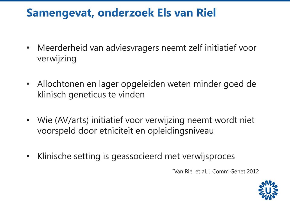 Wie (AV/arts) initiatief voor verwijzing neemt wordt niet voorspeld door etniciteit en