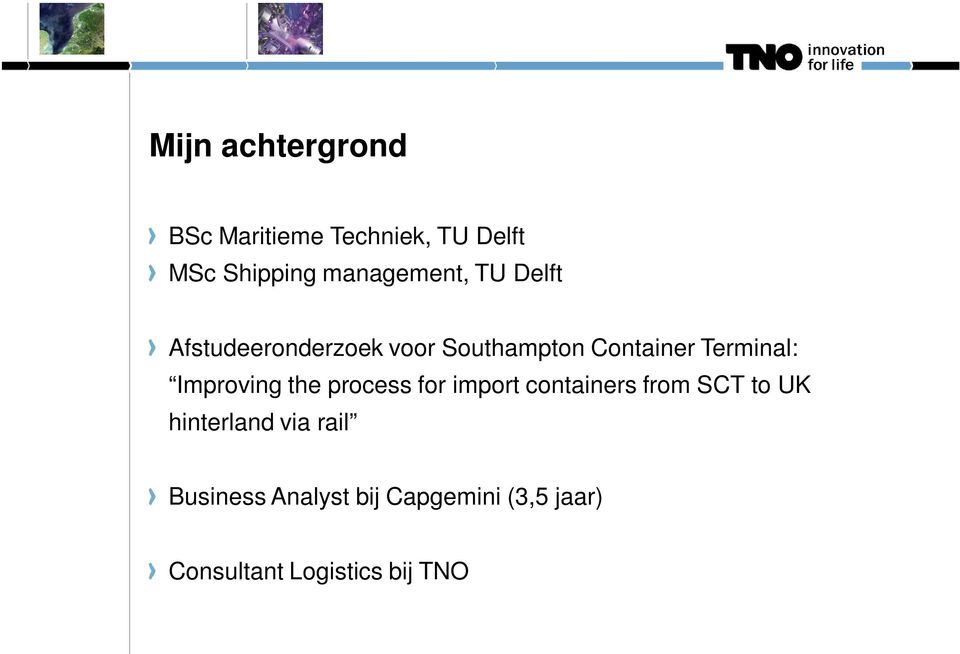 Terminal: Improving the process for import containers from SCT to UK