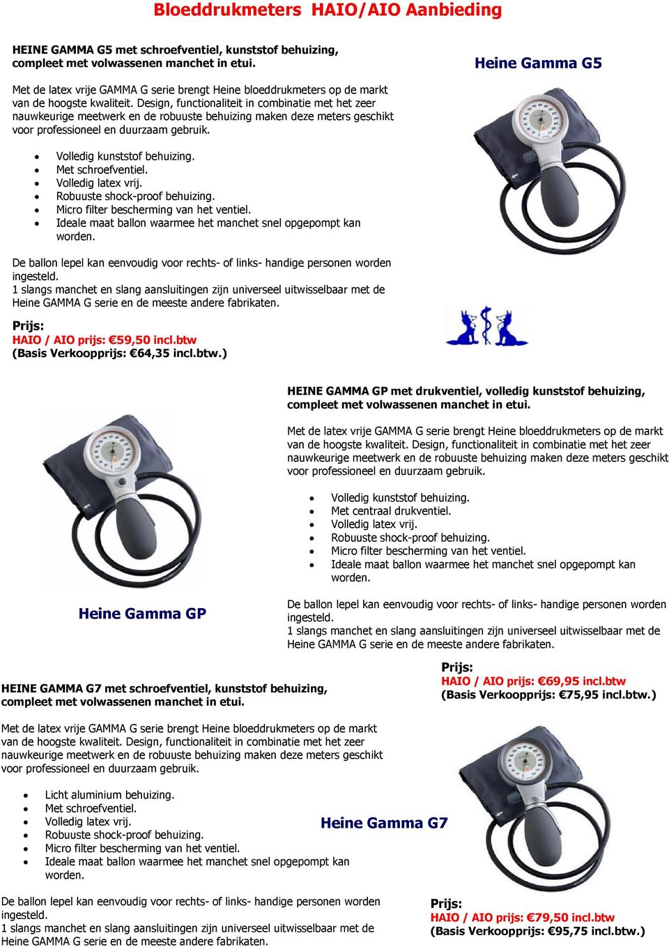 Design, functionaliteit in combinatie met het zeer nauwkeurige meetwerk en de robuuste behuizing maken deze meters geschikt voor professioneel en duurzaam gebruik. Volledig kunststof behuizing.