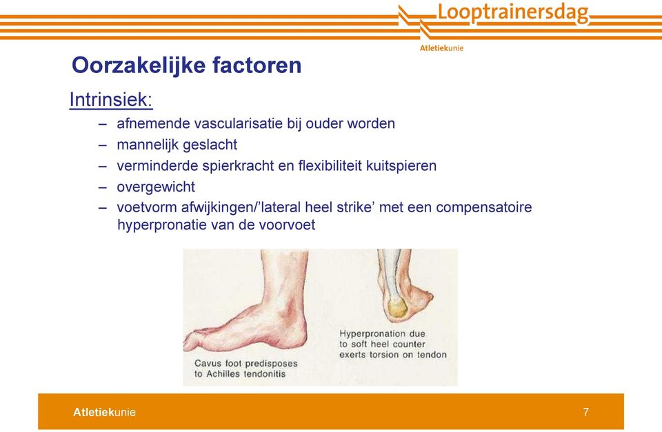 flexibiliteit kuitspieren overgewicht voetvorm afwijkingen/
