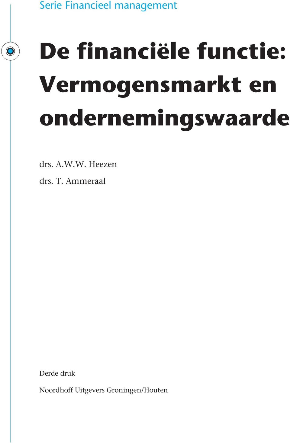 ondernemingswaarde drs. A.W.W. Heezen drs.