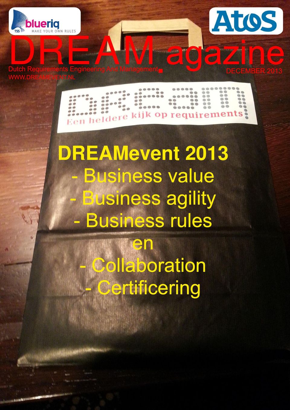 DECEMBER 201 3 DREAMevent 2013 - Business value -
