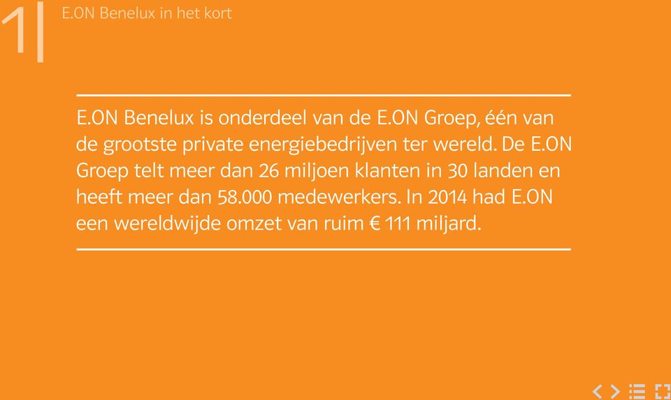 ON Benelux Maatschappelijk verantwoord ondernemen Verslag over 2014 11 E.