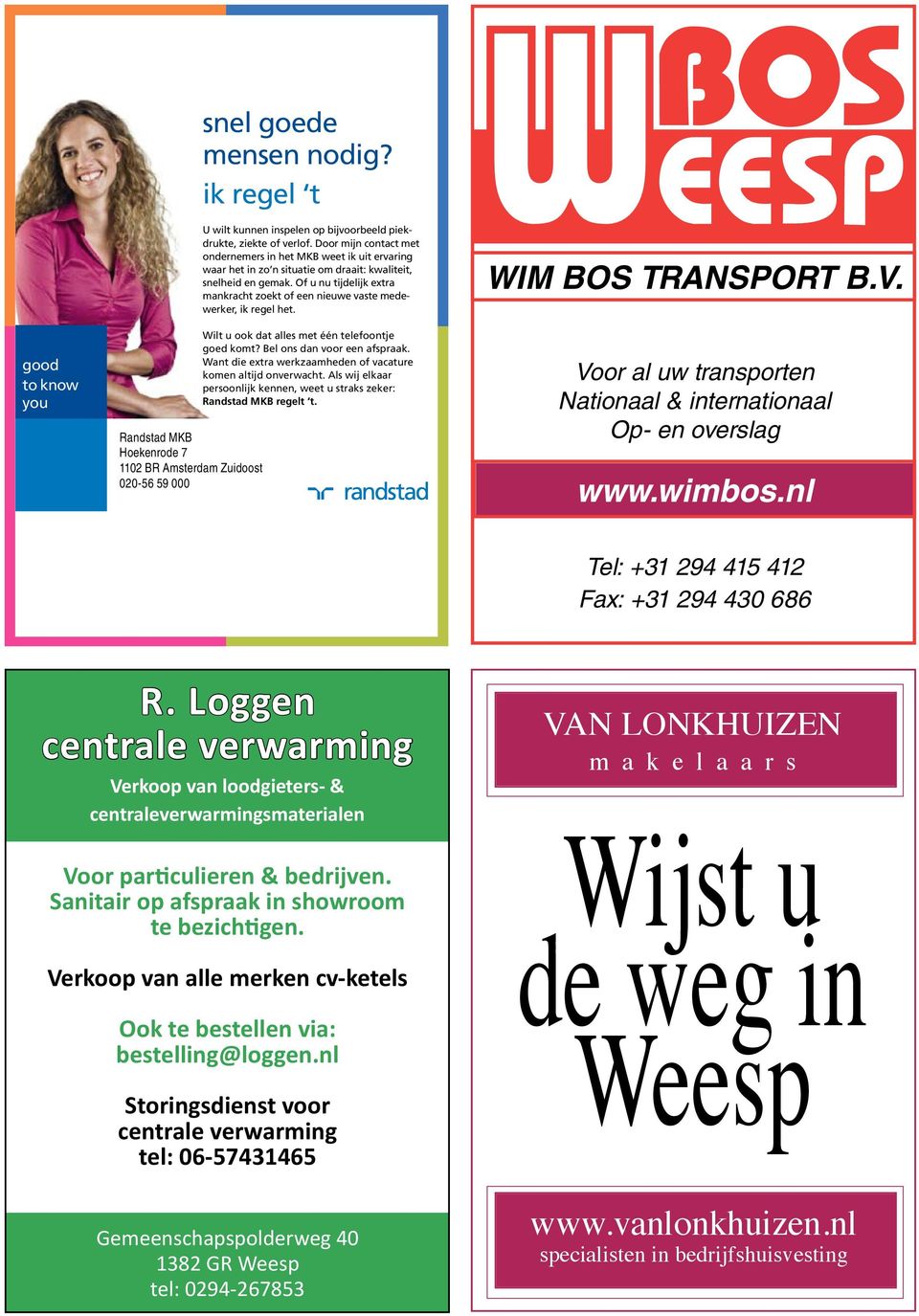 Of u nu tijdelijk extra mankracht zoekt of een nieuwe vaste medewerker, ik regel het. Wilt u ook dat alles met één telefoontje goed komt? Bel ons dan voor een afspraak.