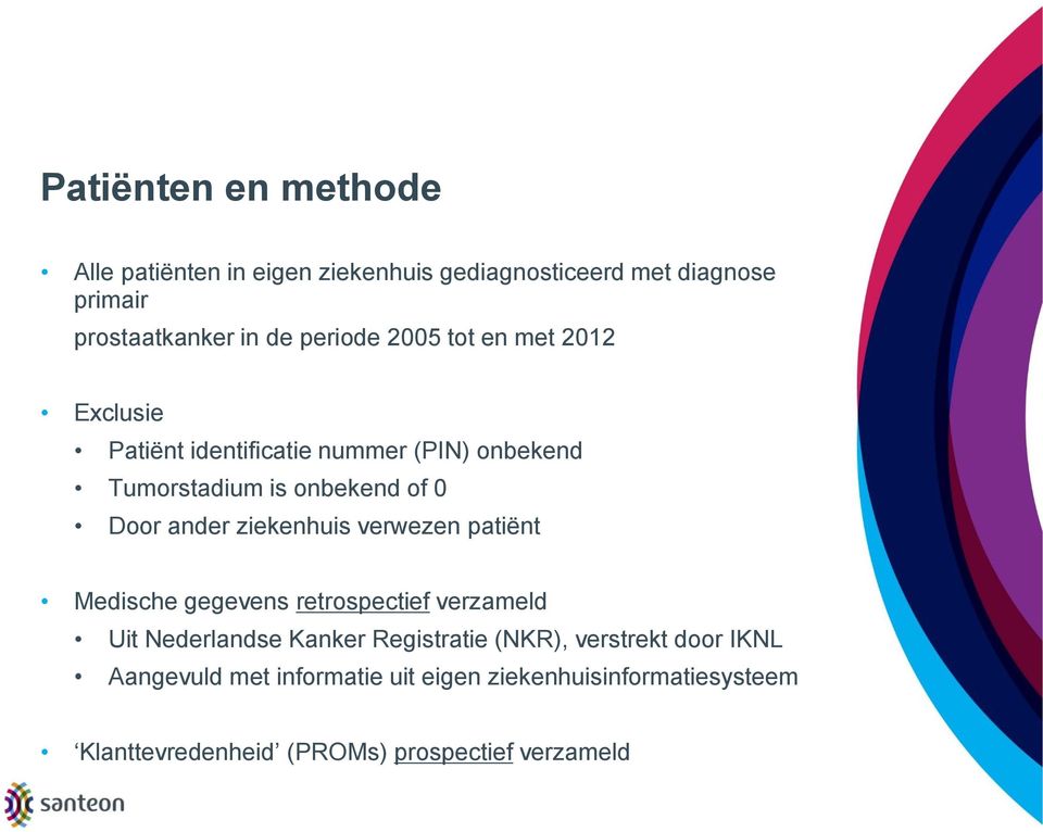 ander ziekenhuis verwezen patiënt Medische gegevens retrospectief verzameld Uit Nederlandse Kanker Registratie (NKR),