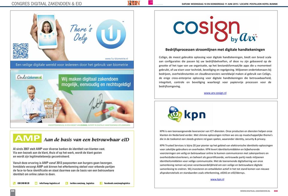 CoSign, de meest gebruikte oplossing voor digitale handtekeningen, biedt een breed scala aan configuraties die passen bij uw bedrijfsbehoeften, of deze nu zijn gebaseerd op de grootte of het type van