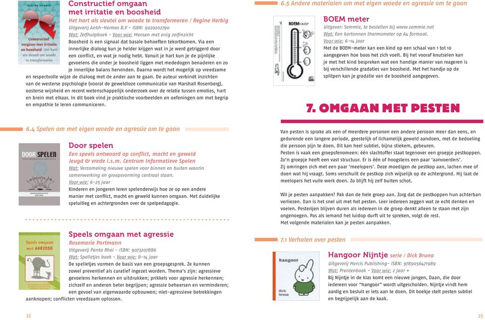 Via een innerlijke dialoog kun je helder krijgen wat in je werd getriggerd door een conflict, en wat je nodig hebt.