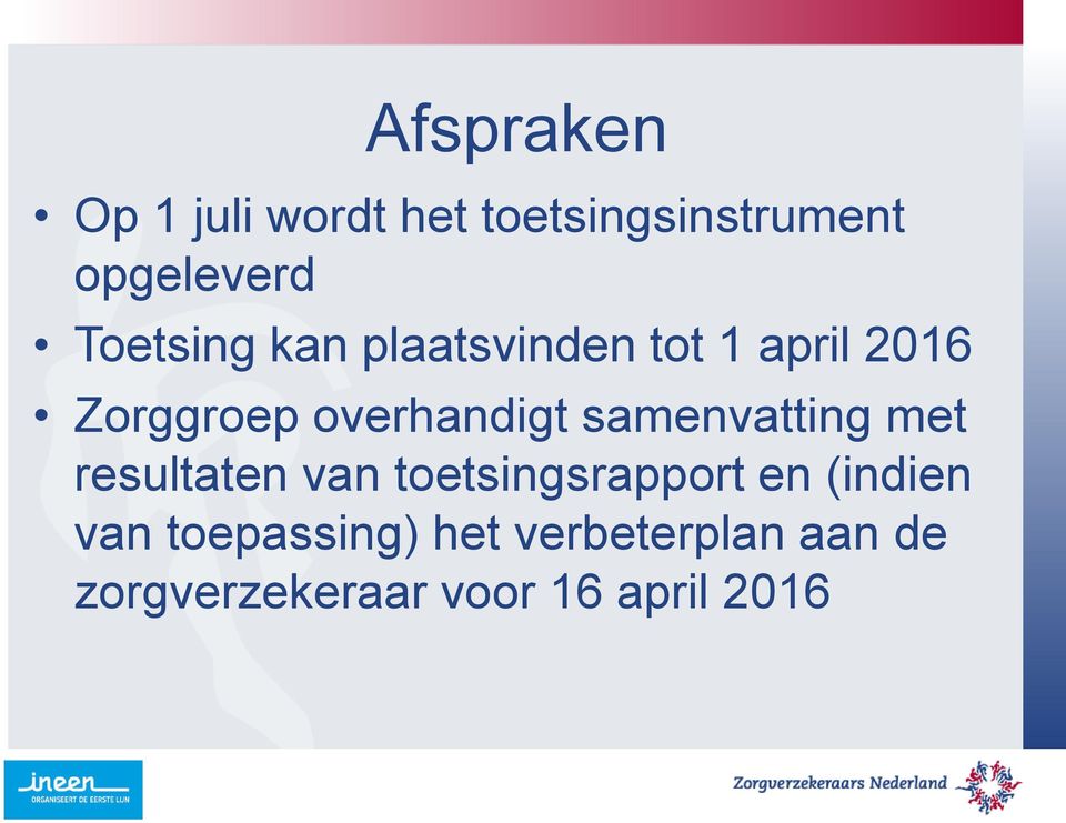 samenvatting met resultaten van toetsingsrapport en (indien van