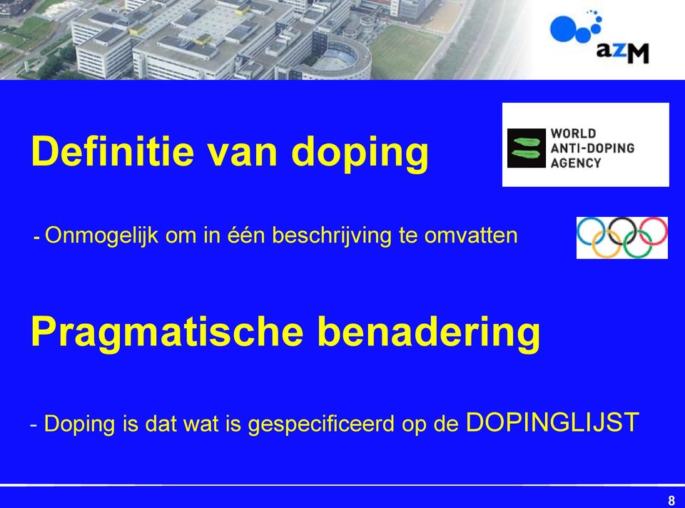 Pragmatische benadering - Doping is