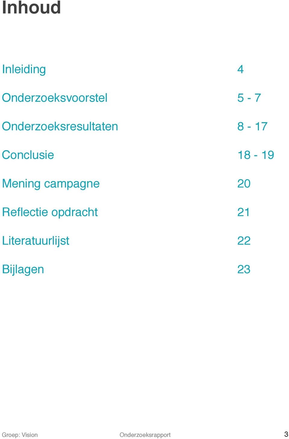 Mening campagne 20 Reflectie opdracht 21