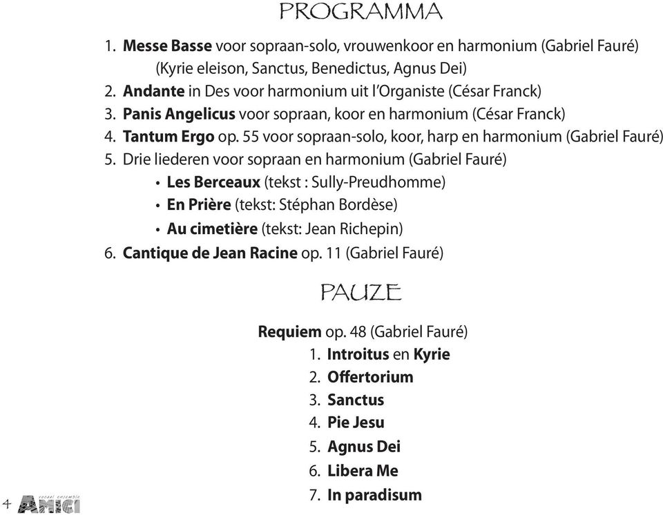 55 voor sopraan-solo, koor, harp en harmonium (Gabriel Fauré) 5.