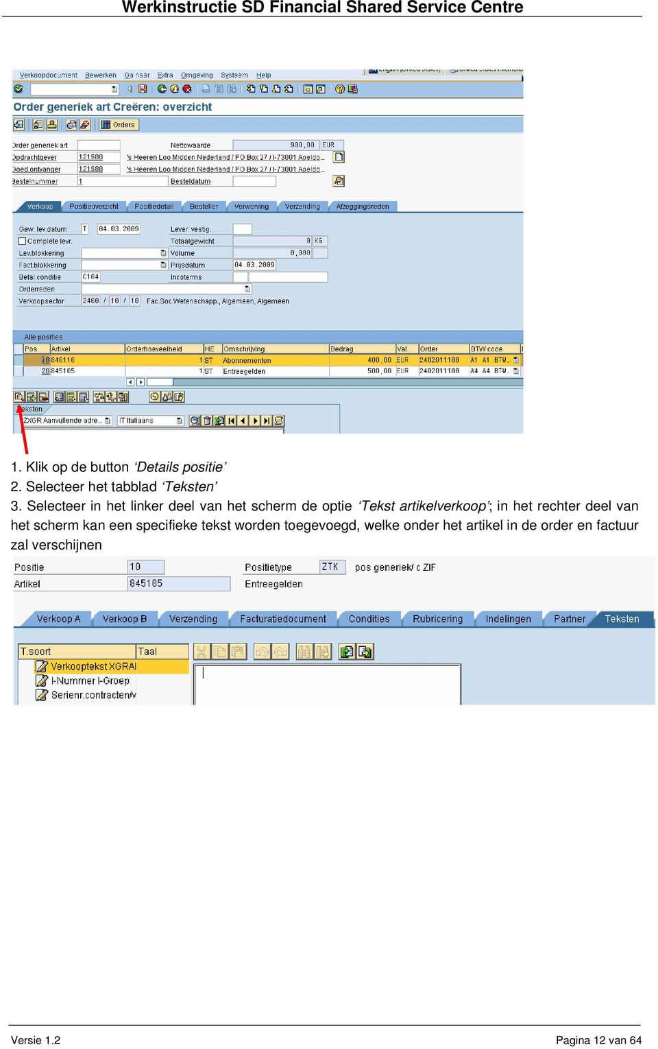 het rechter deel van het scherm kan een specifieke tekst worden toegevoegd,