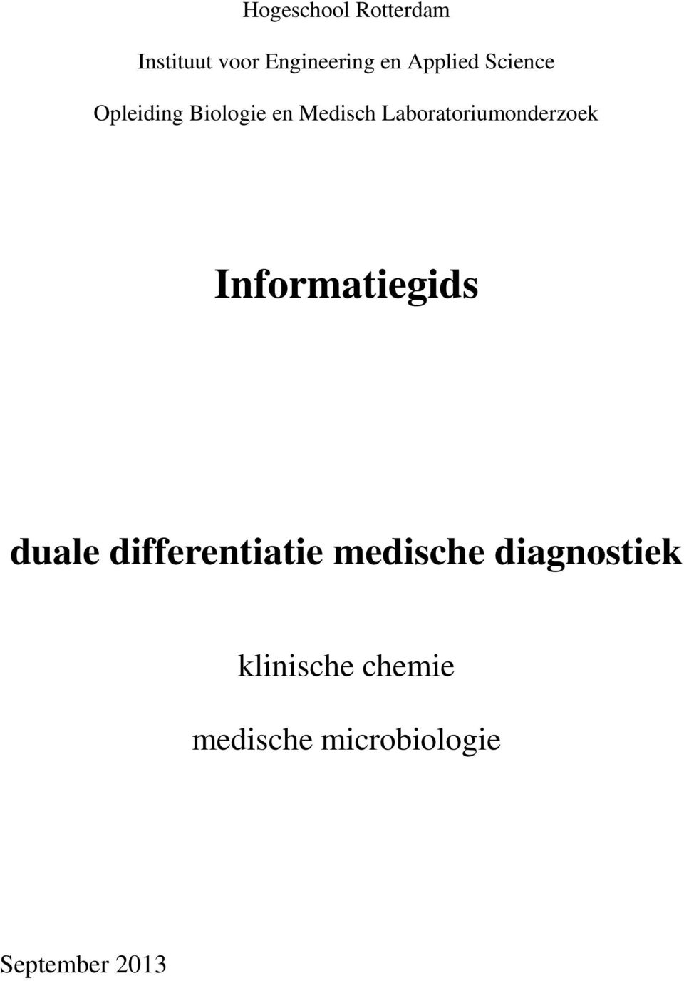 Laboratoriumonderzoek Informatiegids duale differentiatie