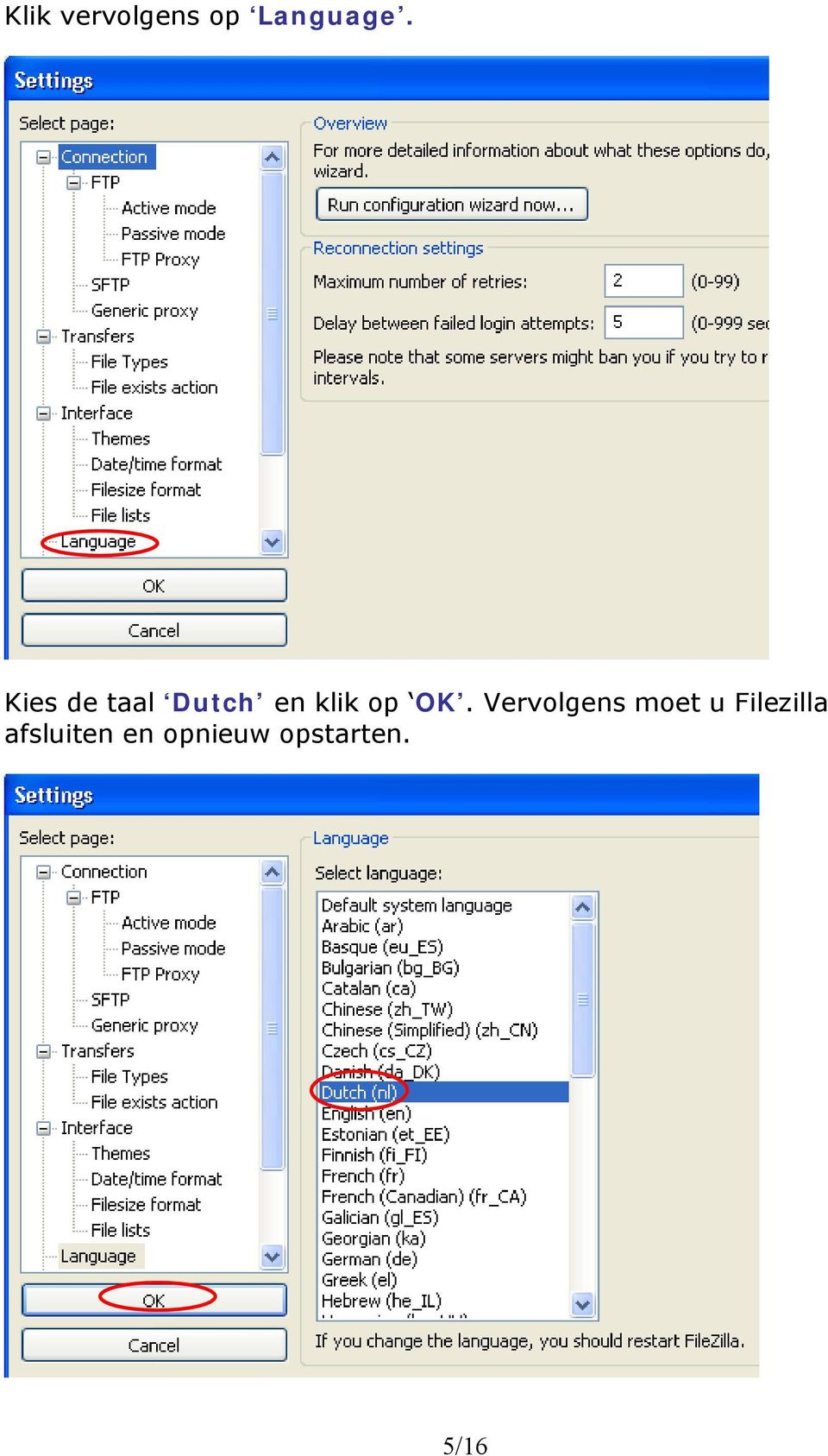 OK. Vervolgens moet u Filezilla