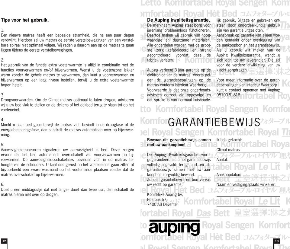 Het gebruik van de functie extra voetenwarmte is altijd in combinatie met de functies voorverwarmen en/of bijverwarmen.