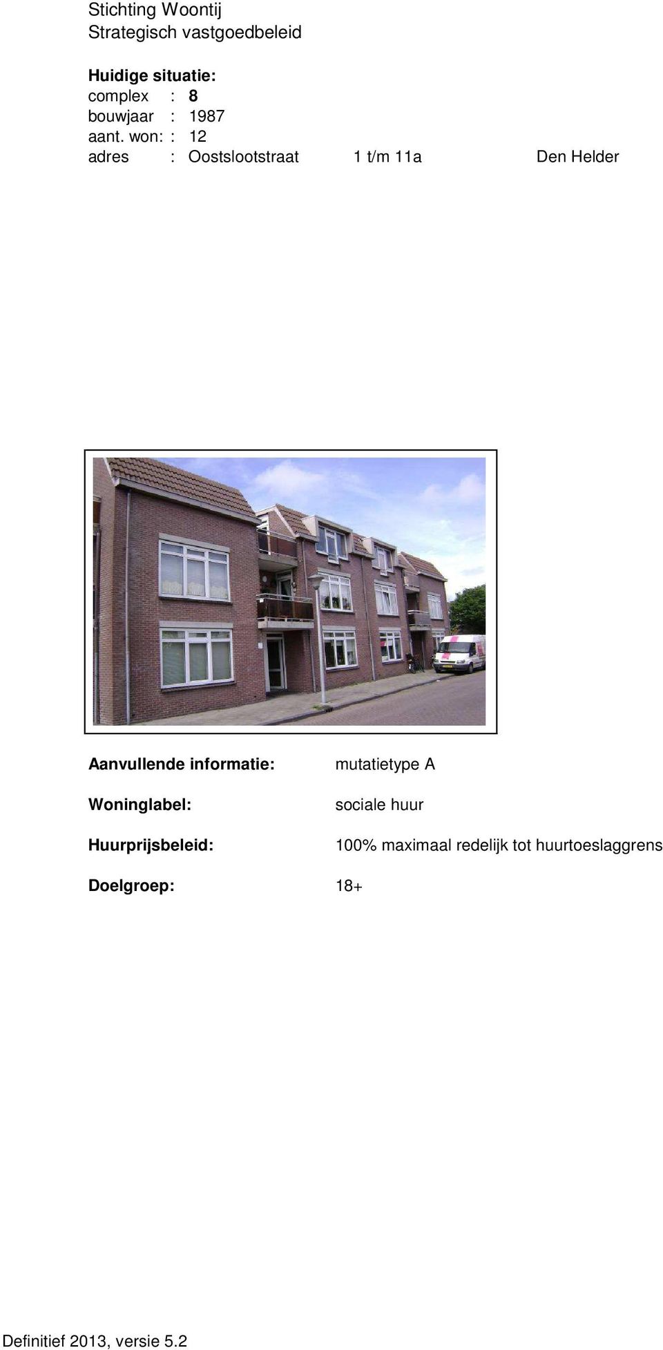 Oostslootstraat 1 t/m 11a