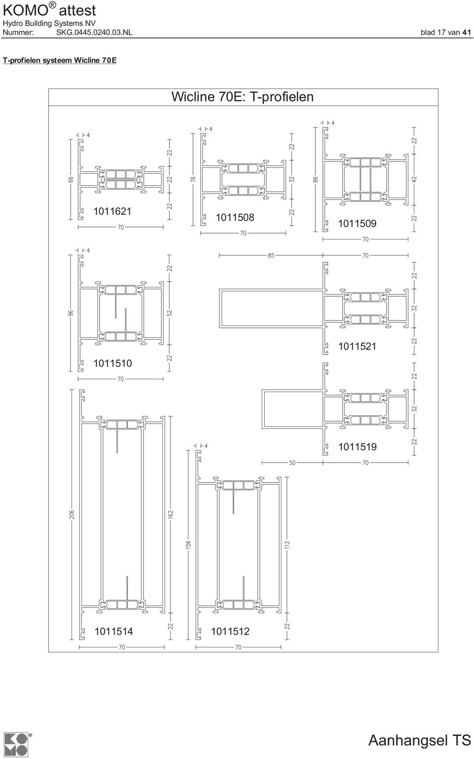 Wicline 70E Wicline 70E: T-profielen