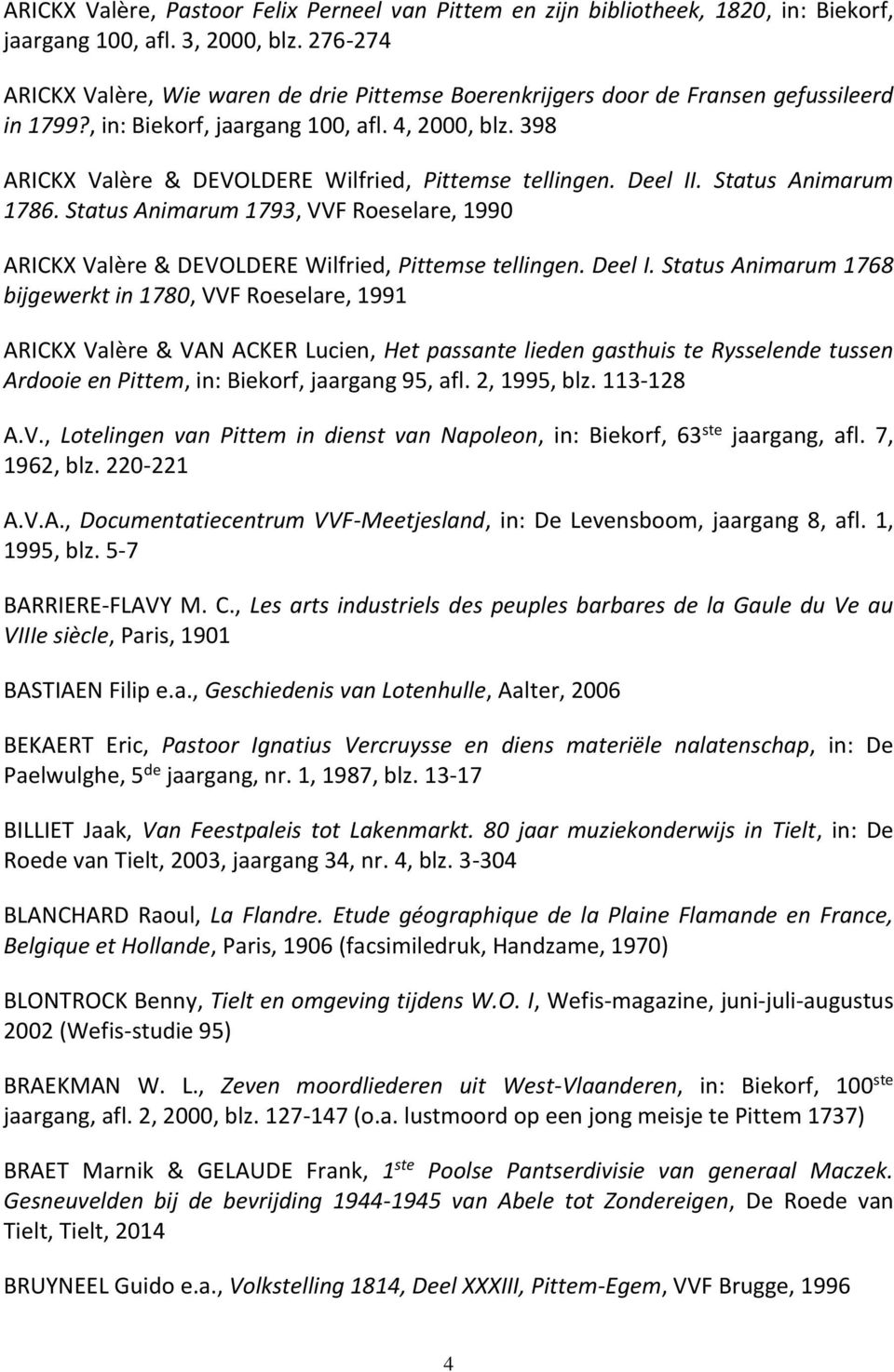 398 ARICKX Valère & DEVOLDERE Wilfried, Pittemse tellingen. Deel II