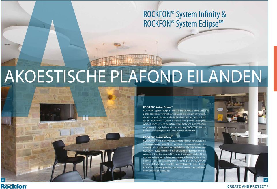 ROCKFON System Eclipse kan perfect toegepast worden wanneer een gesloten systeemplafond niet mogelijk of gewenst is, bijv. bij betonkernactivering.