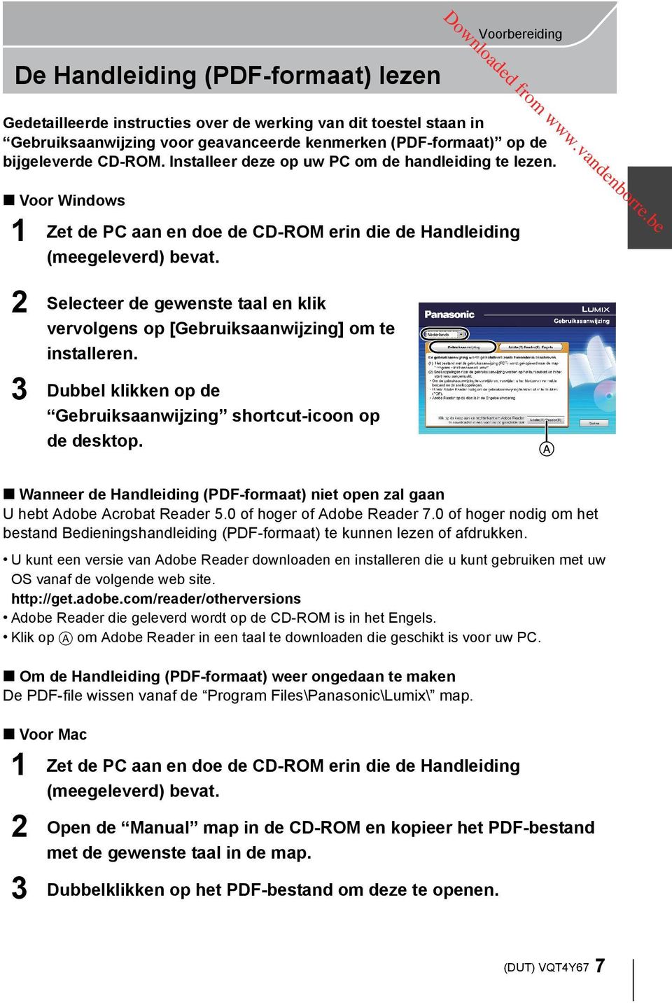 2 Selecteer de gewenste taal en klik vervolgens op [Gebruiksaanwijzing] om te installeren. 3 Dubbel klikken op de Gebruiksaanwijzing shortcut-icoon op de desktop. Downloaded from www.vandenborre.