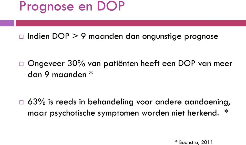 dan 9 maanden * 63% is reeds in behandeling voor andere