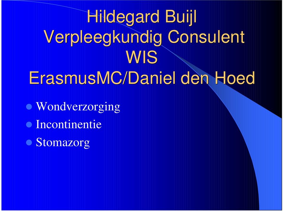 WIS ErasmusMC/Daniel den