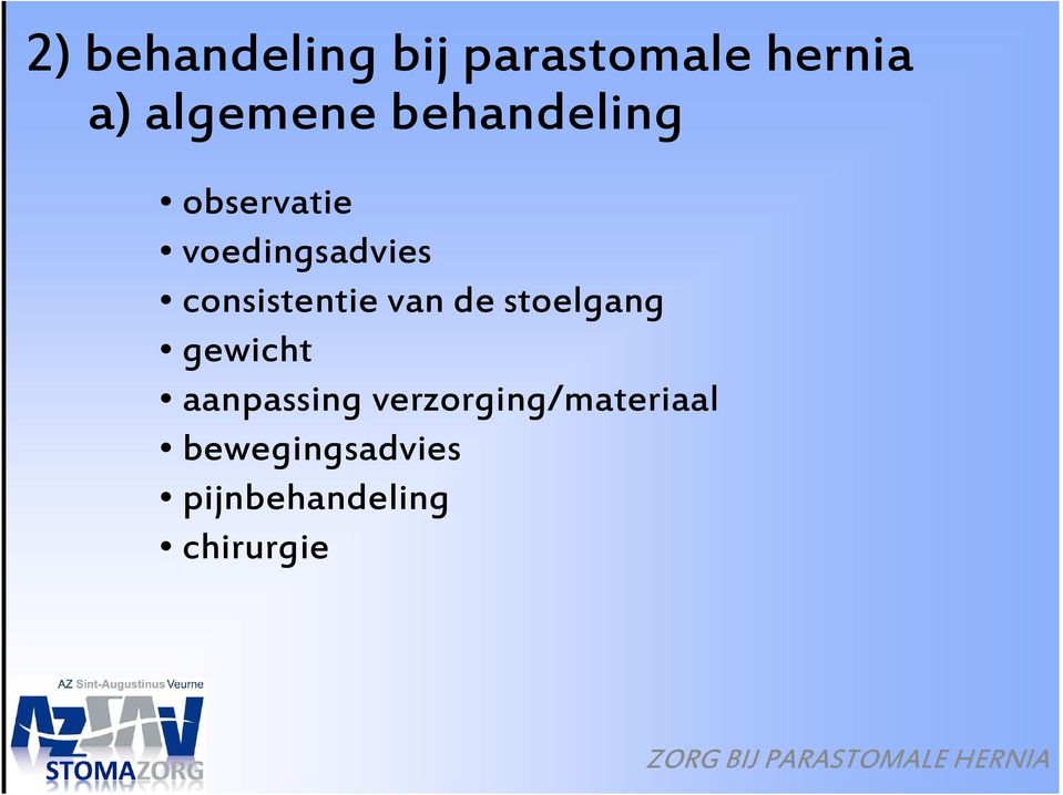 consistentie van de stoelgang gewicht aanpassing