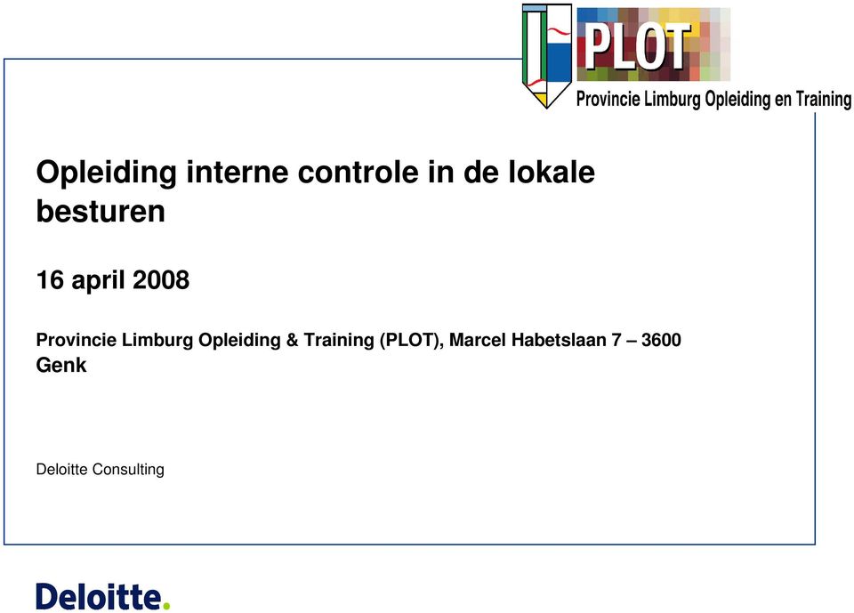 Limburg Opleiding & Training (PLOT),