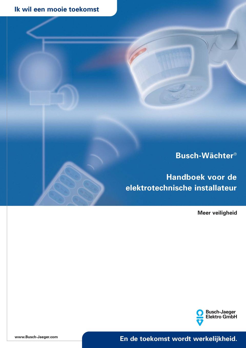veiligheid Busch-Jaeger Elektro GmbH www.