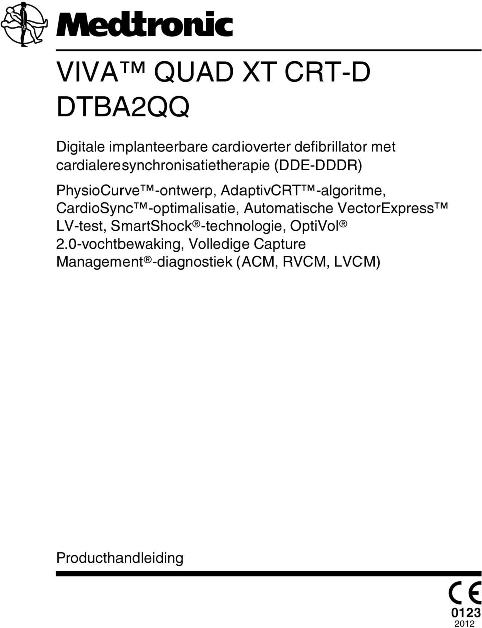 CardioSync -optimalisatie, Automatische VectorExpress LV-test, SmartShock -technologie,