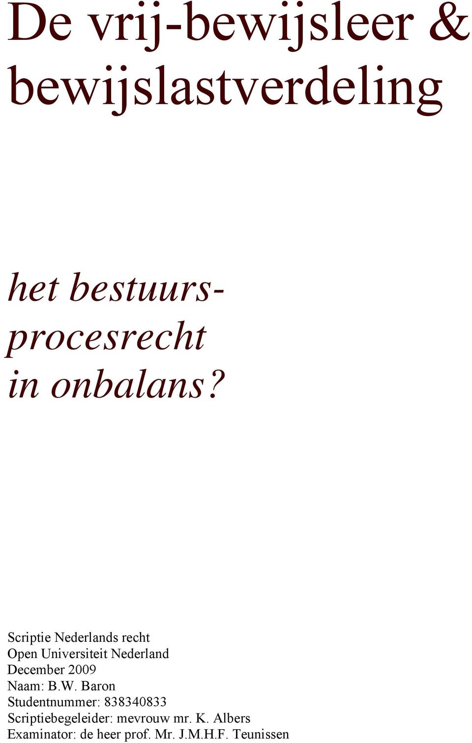 Scriptie Nederlands recht Open Universiteit Nederland December 2009