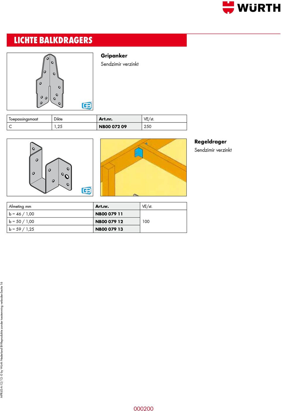 b = 46 / 1,00 NB00 079 11 b = 50 / 1,00 NB00 079 12 100 b = 59 / 1,25 NB00 079 13