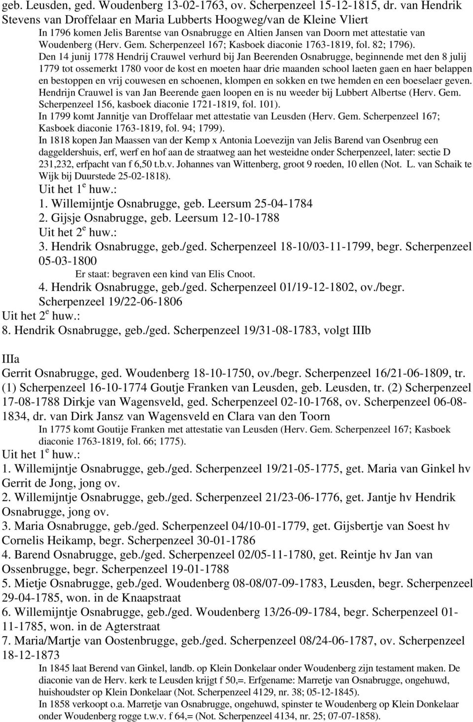 Scherpenzeel 167; Kasboek diaconie 1763-1819, fol. 82; 1796).