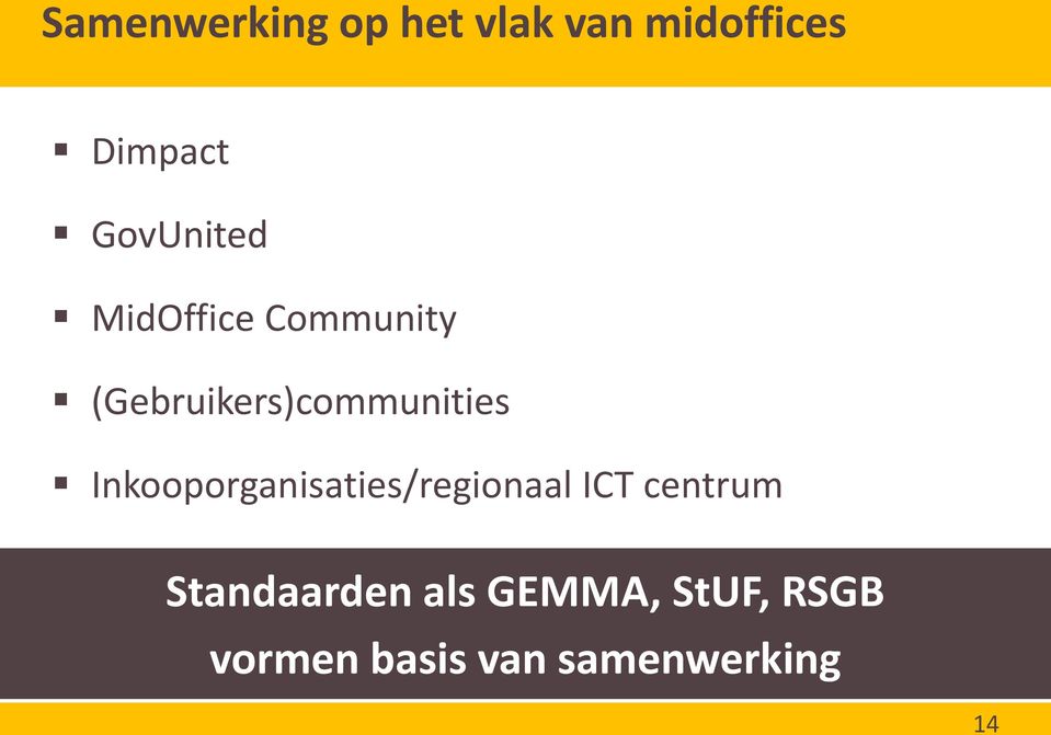 (Gebruikers)communities Inkooporganisaties/regionaal