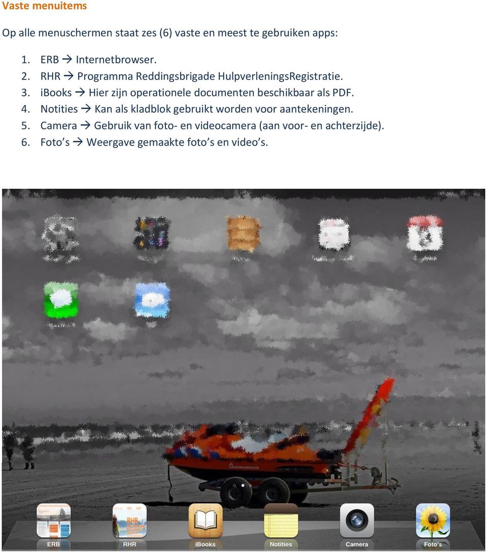 ibooks Hier zijn operationele documenten beschikbaar als PDF. 4.