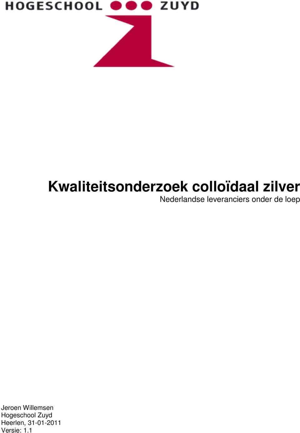 1 Kwaliteitsonderzoek colloïdaal